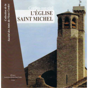 Le livre : Cordes sur Ciel - L'église Saint Michel